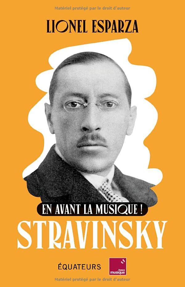 Lionel Esparza : Stravinsky