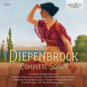 Diepenbrock / Complete Songs / Brilliant Classics