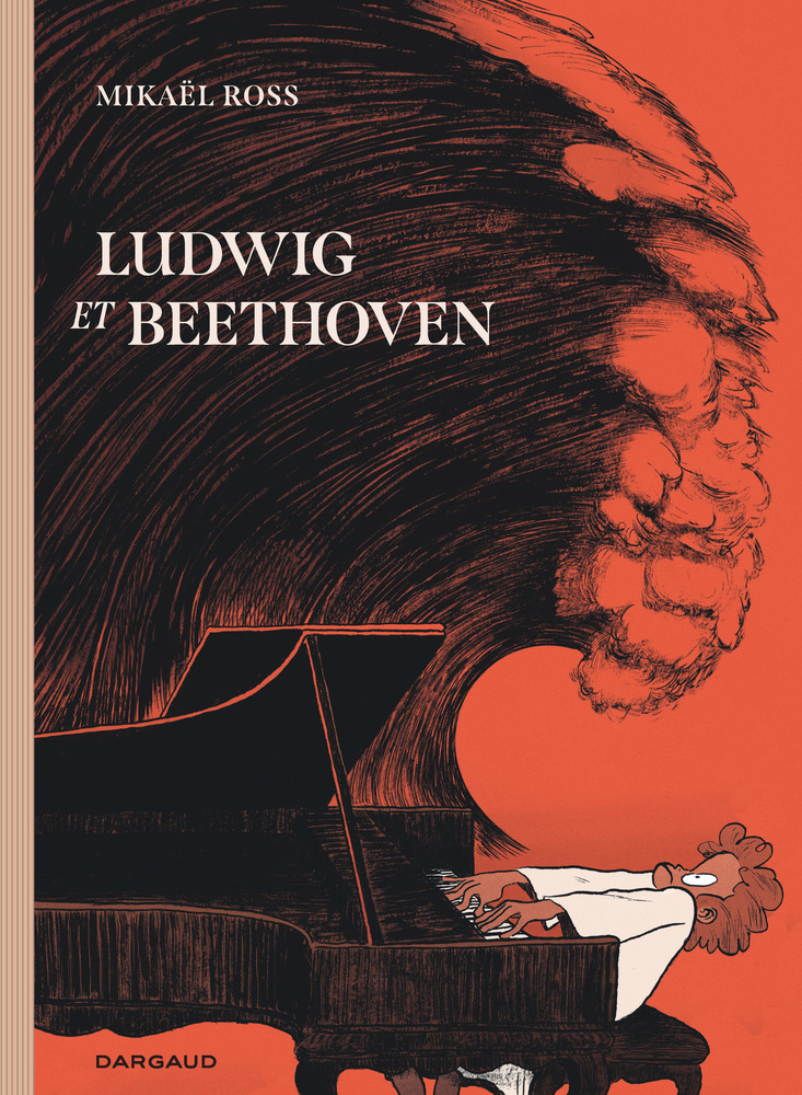 Ludwig et Beethoven de Mickaël Ross chez Dargaud