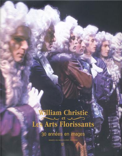 I-Grande-24289-william-christie-et-les-arts-florissants_-30-ans-de-succes-en-images_net