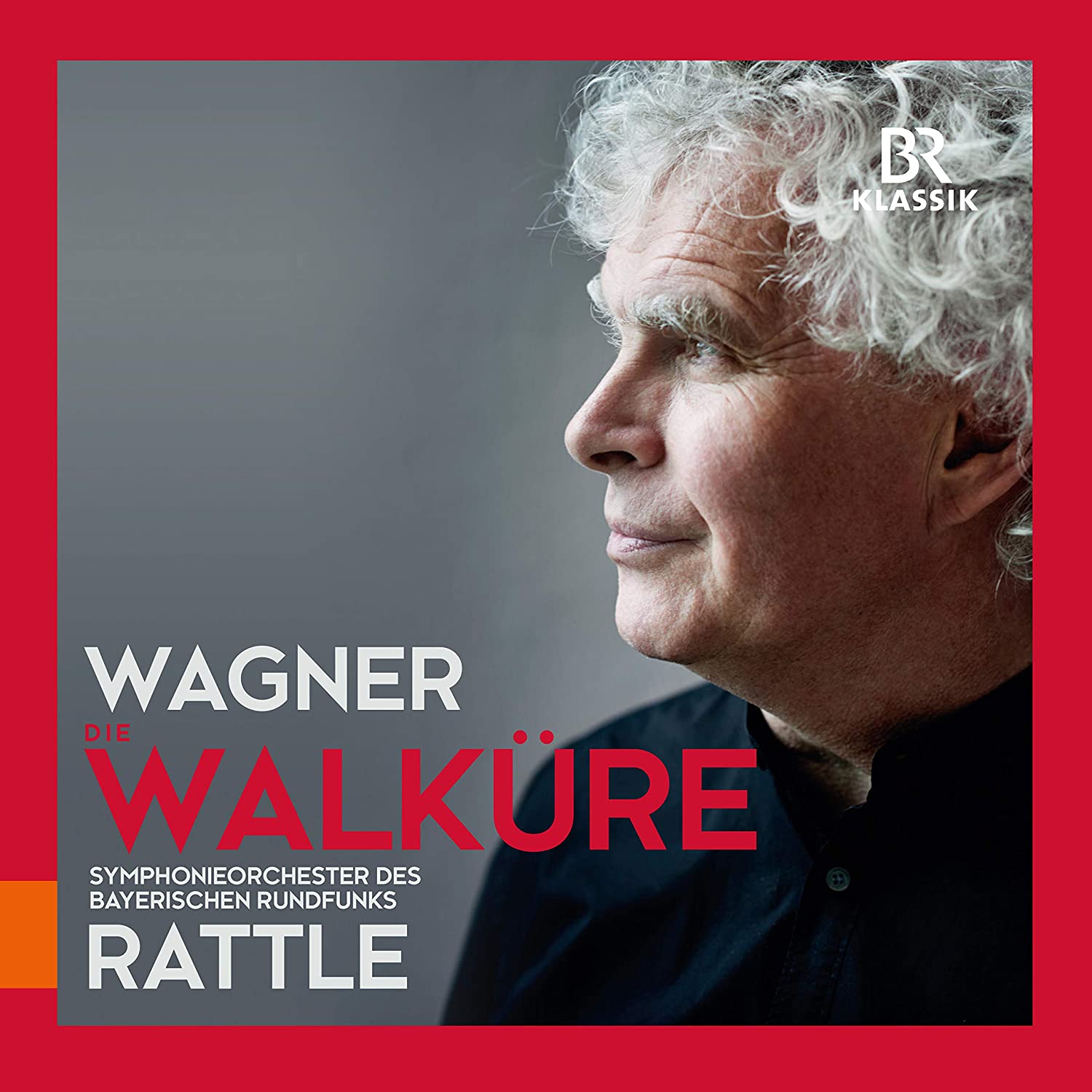 Wagner_Walkyrie_Orchestre-symphonique-de-la-Radio-bavaroise_Simon-Rattle_BR-Klassik