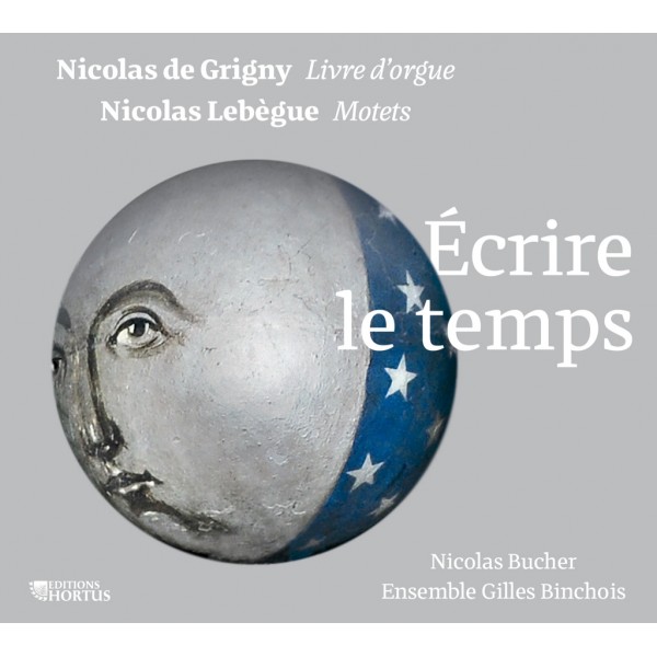 grigny-lebegue-ecrire-le-temps-livre-dorgue-motets-label-editions-hortus-ean-3487720001840-annee-edition-2020-genre-classique-fo