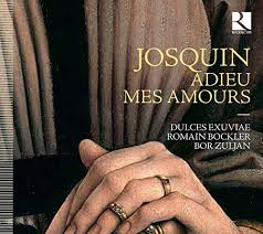 Josquin - Adieu mes amours