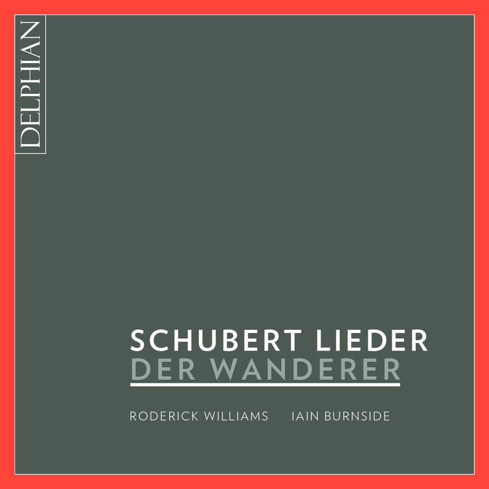 schubert_lieder_roderick-williams_delphian_cover-art