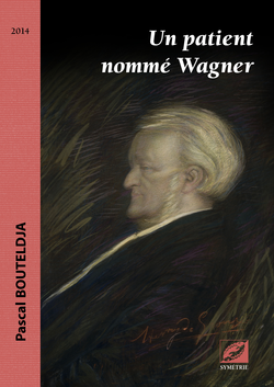 wagner-le-patient-wagner-pascal-bouteldja-livre-biographie-isbn_978-2-914373-93-7